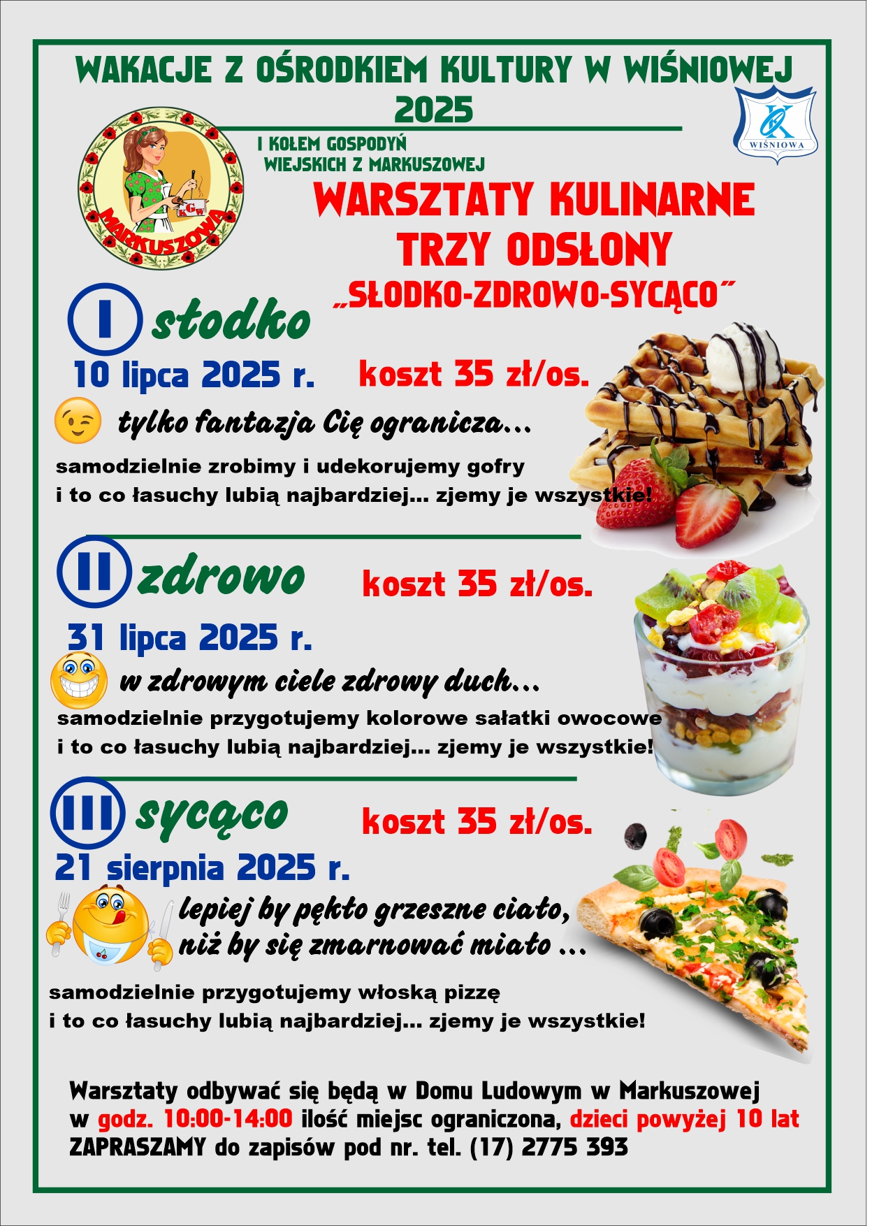 Markuszowa, Wakacyjne Warsztaty Kulinarne