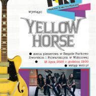 Więcej o: PKP (Piątkowe Koncerty Parkowe) YELLOW HORSE