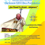 Więcej o: Powiatowo-Gminne Obchody Dnia Papieskiego, Szufnarowa